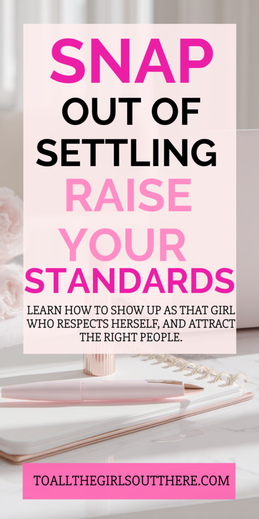 Raising your standards in life and relationships — snap out of low-confidence energy, honour yourself, and stop settling.