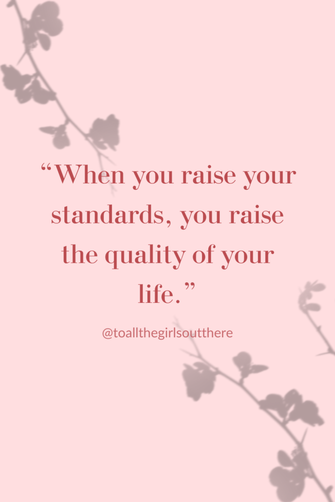 Relationship standards as a muslim women will raise the quality of your life quote