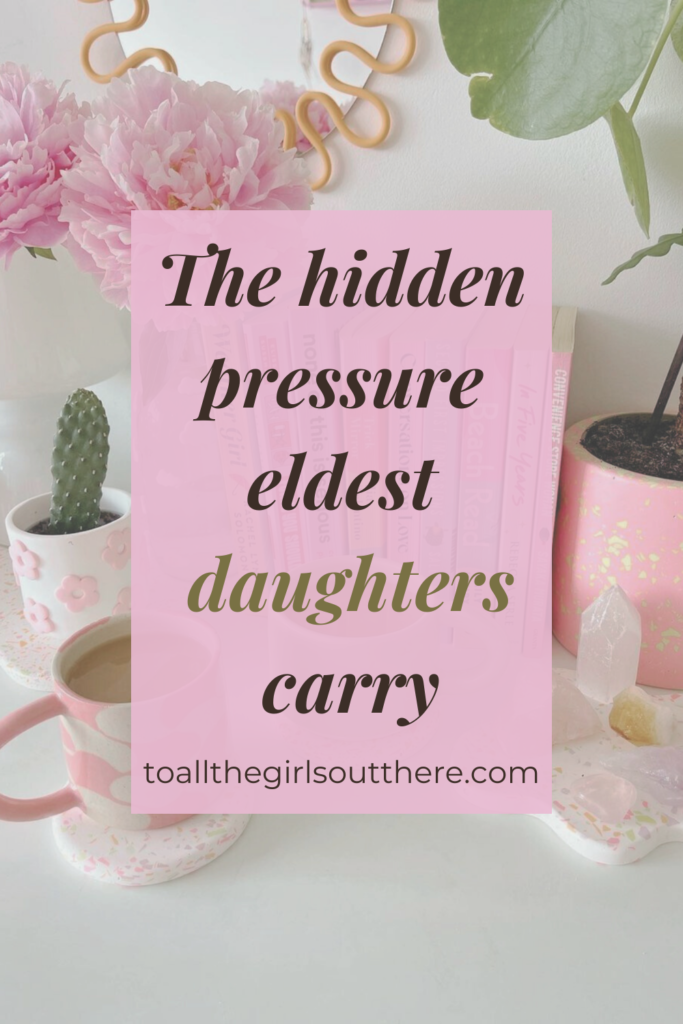 the pressure of being the eldest daughter pin image