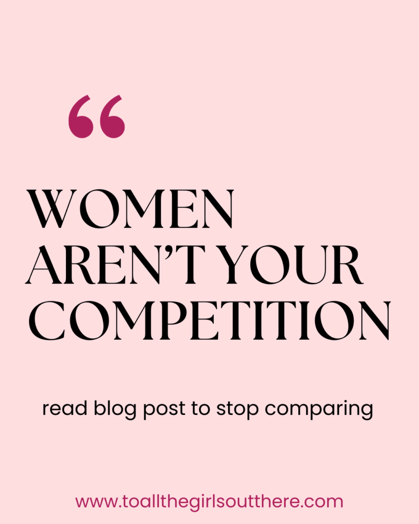 women aren't your competitors
